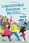 L'incroyable évasion de Marguerite Chèvrefeuille - Emmanuelle Rey - 9782278126910
