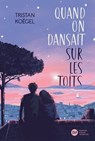Quand on dansait sur les toits - Tristan Koëgel ; Louise Billyard - 9782278128099