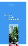 Barcelone - La ville innovante - Ariella Masboungi - 9782281118407