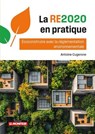 La RE2020 en pratique - Antoine Cugerone - 9782281147971