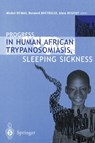 Progress in Human African Trypanosomiasis, Sleeping Sickness - Michel Dumas ; Bernard Bouteille ; Alain Buguet - 9782287596551