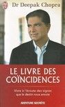 Le livre des coïncidences - Deepak Chopra - 9782290013274