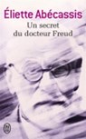 Abécassis, E: Secret du docteur Freud - ABÉCASSIS,  Eliette - 9782290109519