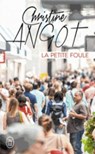 Angot, C: Petite foule - ANGOT,  Christine - 9782290129890