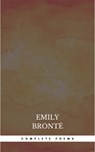 Brontë Sisters: Complete Poems - Brontë Sisters ; Charlotte Brontë ; Emily Brontë - 9782291013853