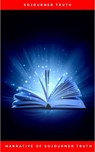 Narrative of Sojourner Truth: A Northern Slave - Sojourner Truth - 9782291029731