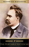 The Portable Nietzsche (Portable Library) - Friedrich Nietzsche - 9782291038016