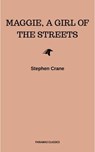 Maggie, a Girl of the Streets - Stephen Crane - 9782291058731