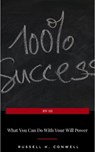 What You Can Do With Your Will Power - Russell H. Conwell - 9782291059134