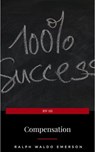 Compensation - Ralph Waldo Emerson - 9782291059189