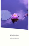 Meditations of Marcus Aurelius - Marcus Aurelius - 9782291066712