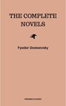 Fyodor Dostoyevsky: The Complete Novels - Fyodor Dostoevsky - 9782291068549