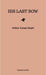 His Last Bow - Arthur Conan Doyle - 9782291069027