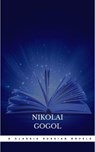 8 Classic Russian Novels You Should Read - Fyodor Dostoevsky ; Ivan Goncharov ; Leo Tolstoy ; Maxim Gorky ; Nikolai Gogol - 9782291074090
