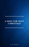 A Hint for Next Christmas - A.A. Milne - 9782291075486