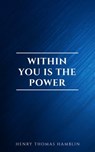 Within You is the Power - Henry Thomas Hamblin - 9782291075714