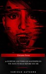 30 Suspense and Thriller Masterpieces you have to read before you die - Marcel Allain ; Grant Allen ; John Buchan ; Edgar Rice Burroughs ; Gilbert Keith Chesterton ; Wilkie Collins ; Arthur Griffiths ; Edward Phillips Oppenheim ; Edgar Wallace ; Thomas Hardy ; Mary Roberts Rinehart ; Louis Joseph Vance ; Fred Merrick White ;  - 9782291081586
