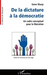 De la dictature à la démocratie - Gene Sharp - 9782296108721