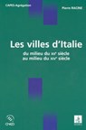 Les villes d'Italie - Pierre Racine - 9782301001139
