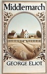 Middlemarch(Illustrated) - George Eliot - 9782301043900