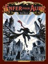 L'Enfer pour aube T01 - Philippe Pelaez ; Tiburce Oger - 9782302089129