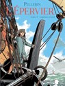 L'Épervier T04 - Captives à bord - Patrice Pellerin - 9782302130777