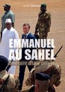 Emmanuel au Sahel - Leslie Varenne - 9782315013432