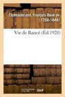 Vie de Rance - Francois-Rene de Chateaubriand - 9782329010274
