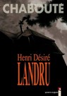 Henri Désiré Landru - Christophe Chabouté - 9782331000607