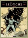 Le Boche - Tome 02 - Daniel Bardet ; Jean-Marc Stalner ; Éric Stalner - 9782331011153