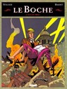 Le Boche - Tome 06 - Daniel Bardet ; Jean-Marc Stalner ; Éric Stalner - 9782331011191