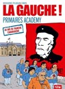 La Gauche - Pierre Boisserie ; Frédéric Ploquin ; Pascal Gros - 9782331012976