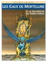 Les Eaux de Mortelune - Tome 10 - Patrick Cothias ; Philippe Adamov - 9782331014161