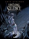 Un long silence - Tome 02 - Éric Stalner - 9782331016080