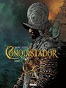 Conquistador - Tome 01 - Philippe Xavier ; Jean Dufaux - 9782331017940
