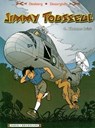 Jimmy Tousseul - Tome 04 - Stephen Desberg ; Daniel Desorgher - 9782331027185
