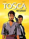 Tosca - Tome 03 - Stephen Desberg ; Francis Vallès - 9782331027239
