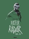 Docteur Radar - Tome 02 - Noël Simsolo ; Frédéric Bézian - 9782331036064