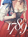 1789 - La naissance d'un monde - Noël Simsolo ; Vincenzo Bizzarri ; Paolo Martinello - 9782331044380