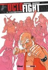 Octofight - Tome 01 - Nicolas Juncker ; Chico Pacheco - 9782331047336
