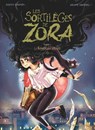 Les Sortilèges de Zora - Tome 02 - Judith Peignen ; Ariane Delrieu - 9782331054723