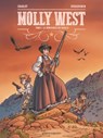 Molly West - Tome 02 - Philippe Charlot ; Xavier Fourquemin - 9782331062643
