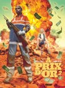 A Prix d'Or - Tome 02 - Nathalie Sergeef ; Bernard Khattou ; Céline Labriet - 9782331064777