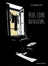 Plus loin qu'ailleurs - Christophe Chabouté - 9782331086755