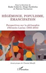 Hégémonie, populisme, émancipation - Rada Ivekovic ; Diogo Sardinha ; Patrice Vermeren - 9782343208954