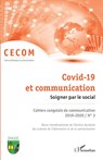 Covid-19 et communication. Soigner par la social. - Collectif - 9782343234144