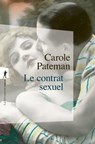 Le contrat sexuel - Carole Pateman ; Geneviève Fraisse ; Éric Fassin - 9782348075346