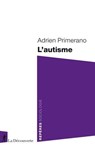 L'autisme - Adrien Primerano - 9782348081583
