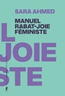 Manuel rabat-joie féministe - Sara Ahmed - 9782348081651