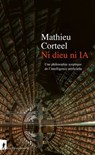 Ni dieu ni IA - Mathieu Corteel - 9782348084638